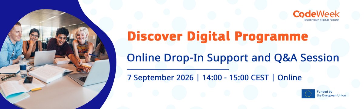CodeWeekEU's tweet photo. Are you affiliated with an HEI? ๐
Join our Drop-In Q&A on 7 Sept 2026 (14:00 CEST) to learn how to engage secondary students in STEM via the Discover Digital Programme!
๐ป Register: https://t.co/BaNAiaJbQE
โน๏ธ Info: https://t.co/kzatqZIJwu
#EUCodeWeek #DiscoverDigital https://t.co/wS3u0kJqc6