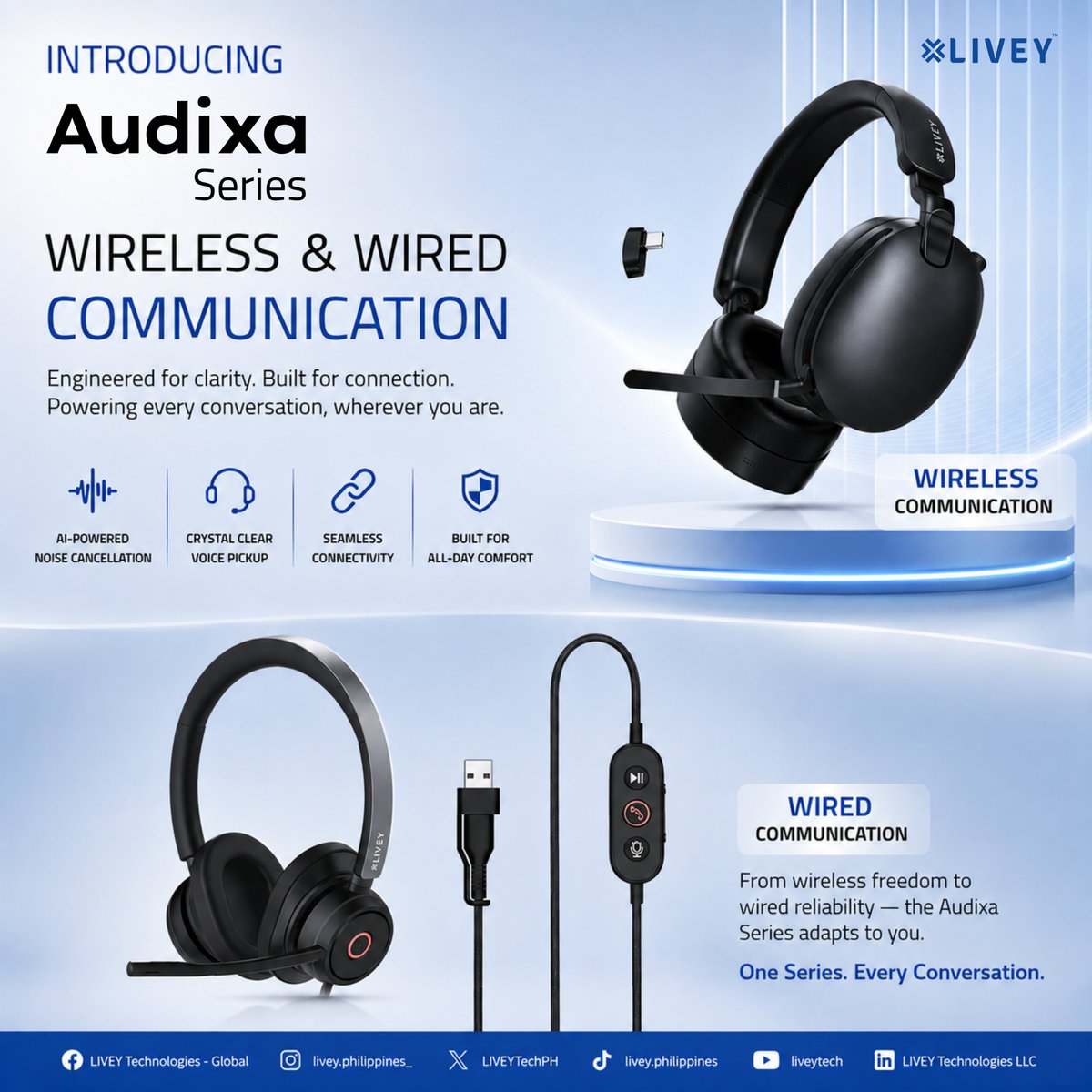 LIVEYTechPH's tweet photo. 𝗪𝗶𝗿𝗲𝗹𝗲𝘀𝘀 𝗳𝗿𝗲𝗲𝗱𝗼𝗺. 𝗪𝗶𝗿𝗲𝗱 𝗿𝗲𝗹𝗶𝗮𝗯𝗶𝗹𝗶𝘁𝘆. 🎧

Meet the 𝗔𝘂𝗱𝗶𝘅𝗮 𝗦𝗲𝗿𝗶𝗲𝘀—built for professionals who need communication that simply works.

𝗢𝗻𝗲 𝗦𝗲𝗿𝗶𝗲𝘀. 𝗘𝘃𝗲𝗿𝘆 𝗖𝗼𝗻𝘃𝗲𝗿𝘀𝗮𝘁𝗶𝗼𝗻.

#Audixa #LIVEY #FutureOfWork https://t.co/lnaKzH81O2