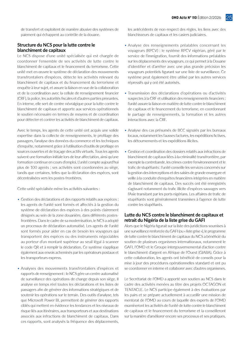 WCO_OMD's tweet photo. Lutte contre le blanchiment de capitaux : comment la Douane du Nigéria 🇳🇬 a renforcé sa vigilance et détermination

Dans le dernier numéro d’OMD Actu, la Douane du Nigéria explique comment elle a soutenu la réforme de la lutte contre le blanchiment de capitaux au Nigéria qui a permis le retrait en 2025 du pays de la liste des juridictions soumises à une surveillance renforcée du Groupe d’action financière (GAFI), ainsi que de la liste des juridictions à haut risque de l’Union européenne.

More information 👉 https://t.co/ORjbS99VCq

@CustomsNG