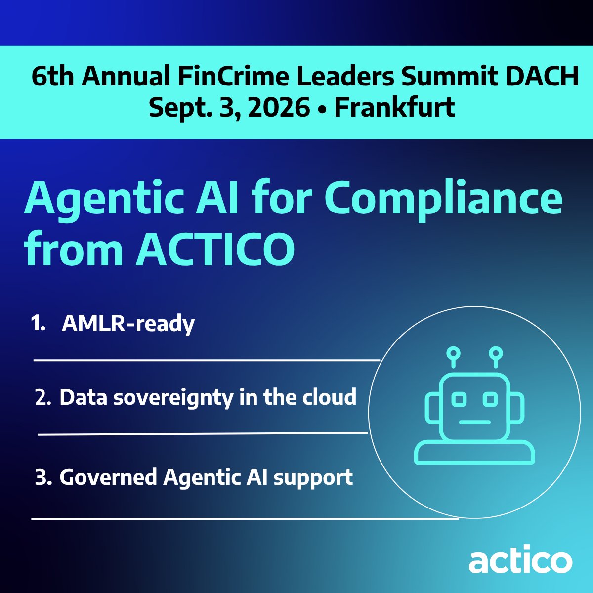 ACTICO_en's tweet photo. Don’t miss out!
ℹ️6th Annual FinCrime Leaders Summit DACH
📍Frankfurt, Sept. 3, 2026

Book a personal conversation or demo with our compliance experts and attend the panel discussion at 3 PM with #ACTICO CEO Hans Jürgen Rieder.
https://t.co/H4t56VG5Bc
#FinCrimeLeadersSummit #AML https://t.co/0KI6udL5Df