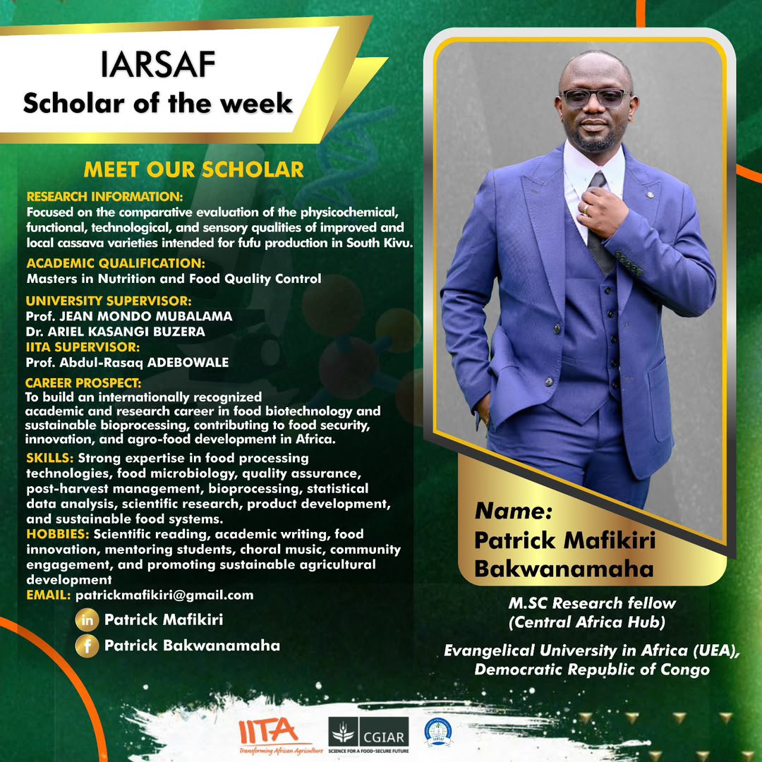 iarsaf_iita's tweet photo. #IITA -IARSAF is delighted to celebrate Patrick Mafikiri Bakwanamaha, an outstanding MSc Fellow from the Evangelical University in Africa, Democratic Republic of Congo as our Scholar of the Week.
#CGIAR #UEA #ScholarOfTheWeek #FoodBiotechnology #CassavaResearch #FoodSecurity https://t.co/fAlBkVaqge