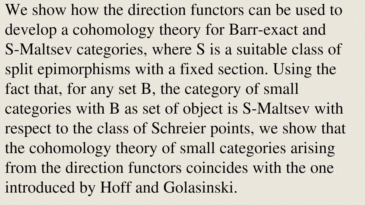 We show how the direction functors can be used to develop a cohomology theory for Barr-exact and S-Maltsev categories, where S is a suitable class of split epimorphisms with a fixed section. Using the fact that, for any set B, the category of small categories with B as set of object is S-Maltsev with respect to the class of Schreier points, we show that the cohomology theory of small categories arising from the direction functors coincides with the one introduced by Hoff and Golasinski.