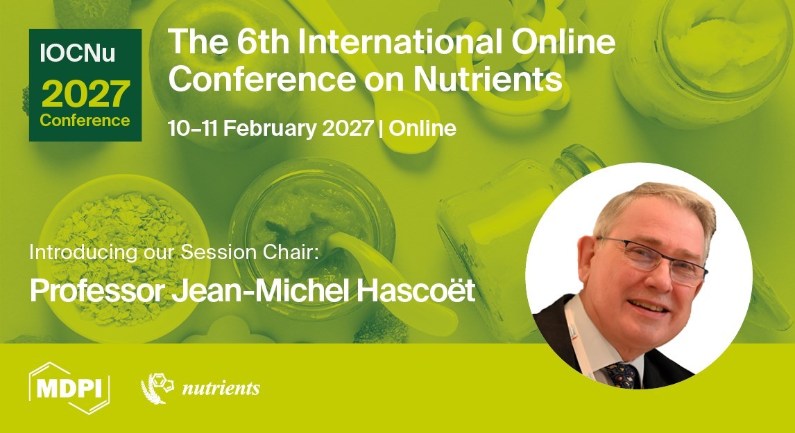 Nutrients_MDPI's tweet photo. 🌍📢   Exciting announcement for IOCNU 2027!
 
    We are delighted to announce Professor Jean-Michel Hascoët (Université de   Lorraine, France) as Session Chair of S4: Carbohydrates and Oligosaccharides   in Early Nutrition. 🍼🧬
 
    https://t.co/gYo9xpYwmC https://t.co/TC6WLJrH5O