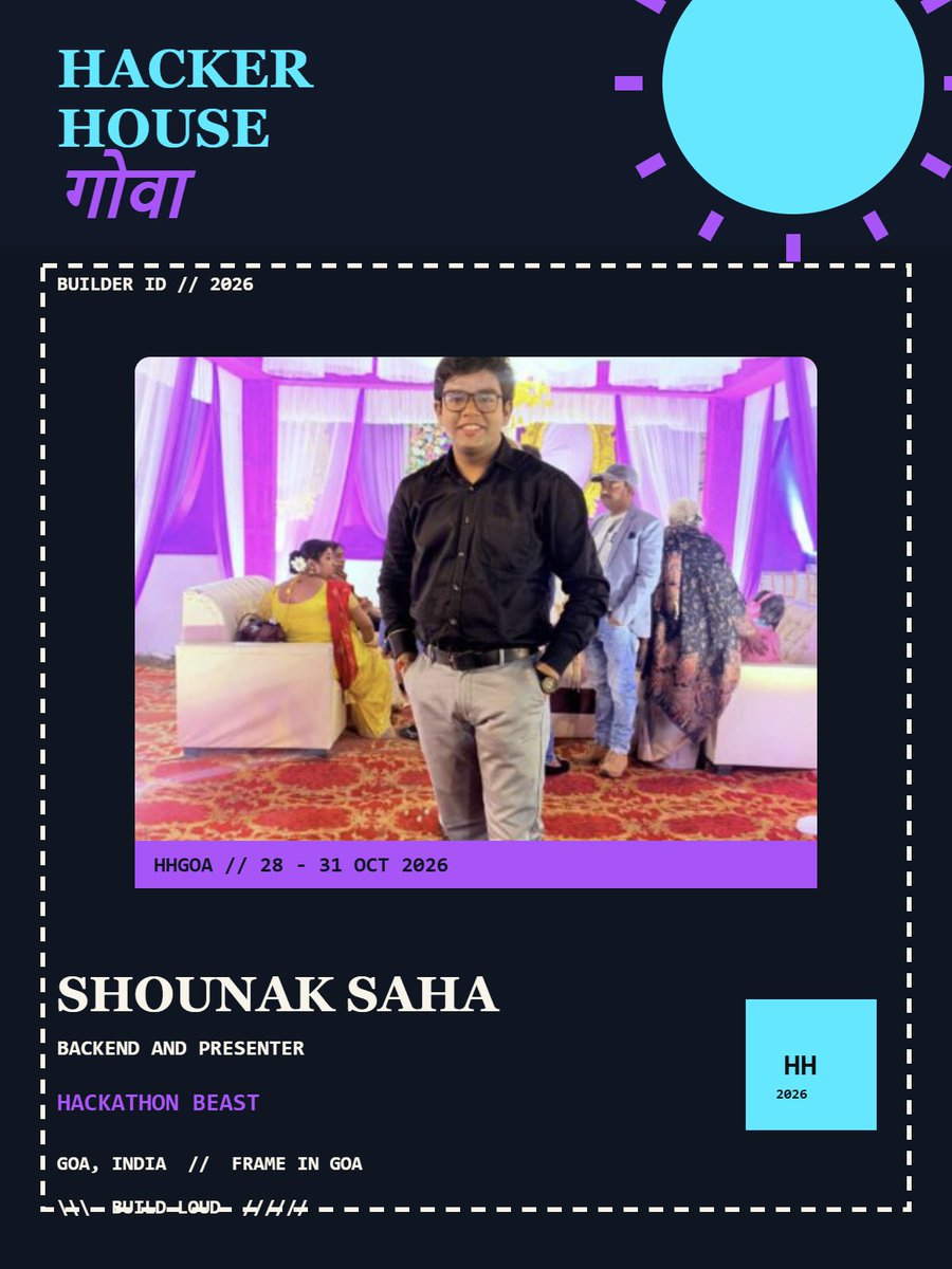 Shounak_TT's tweet photo. Locked in for #HackerHouseGoa 2026.
Generated my HH Goa Builder ID with the frame generator — no login, no waiting.
Make yours → #FrameInGoa https://t.co/0onIXXgahY