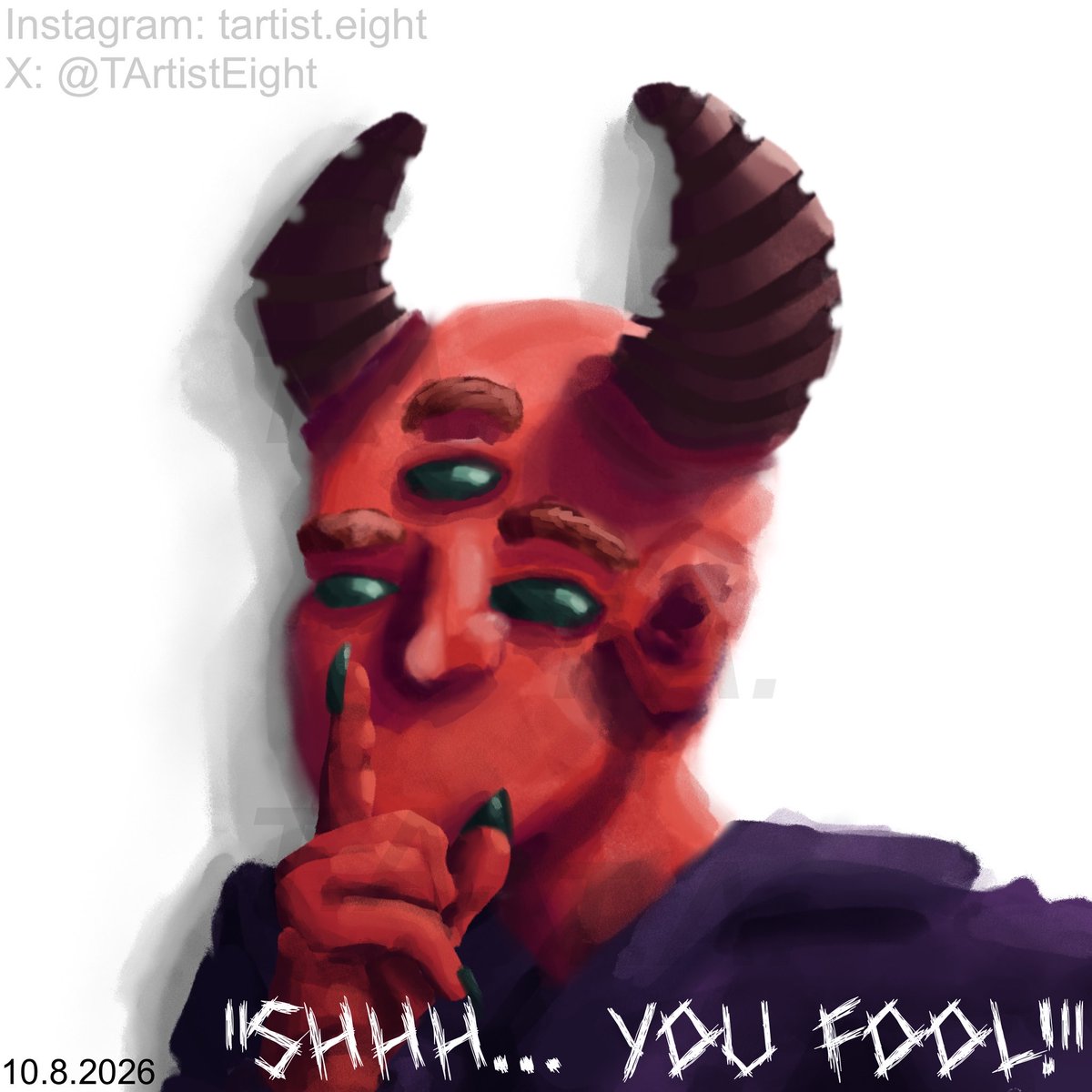 TArtistEight's tweet photo. ”SHHH… YOU FOOL! Why are you still talking to me?“ #art https://t.co/aRH7YxKuGc