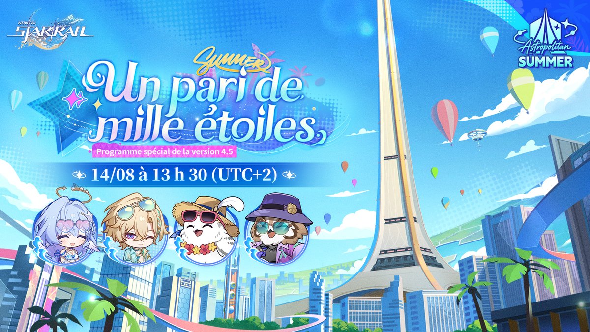 honkaisrfr's tweet photo. 📺 | Programme spécial de la version 4.5 de Honkai : Star Rail « Un pari de mille étoiles »

🕙 14/08/2026 à 13 h 30 (UTC+2)
YouTube : https://t.co/O7HxzKX0qF
Twitch : https://t.co/F2eRIS2jk6

Ce programme sera diffusé depuis le studio de streaming officiel à Astropolis. Cette version estivale vous proposera une continuité pionnière qui se déroulera peu après... ou peut-être longtemps après le voyage à Planarcadia. Profitons ensemble de vacances d'été rafraîchissantes avec Robin • Estivaria et Aventurine • Croisette !

Les infos sur la mission pionnière de la version 4.5 seront ░░ également ░░░░░░░░ lors de ce ░░ stream.
Suivez les chaînes de stream officielles pour ne pas rater les dernières nouvelles sur la nouvelle version !
#HonkaiStarRail #HSRSpecialProgram