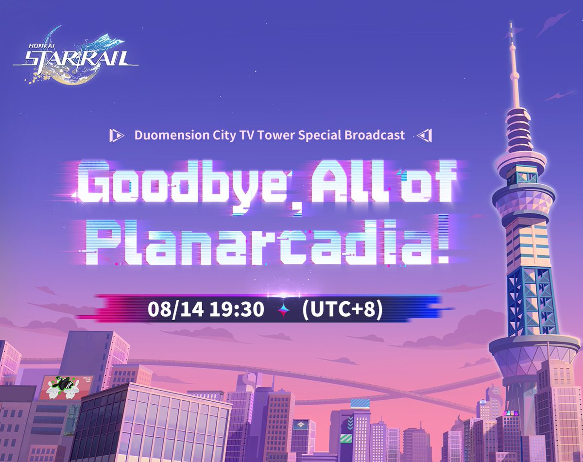 StarRailVerse1's tweet photo. VERSION 4.5 SPECIAL BROADCAST - "Goodbye, All of Planarcadia"

Date: Friday, August 14

#HonkaiStarRail https://t.co/ZYLLObjwiv