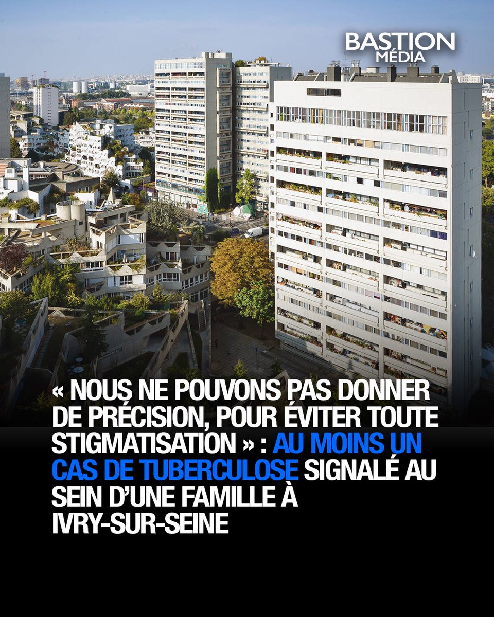 BastionMediaFR's tweet photo. 🔴🇫🇷 𝗙𝗟𝗔𝗦𝗛 𝗜𝗡𝗙𝗢 — « Nous ne pouvons pas donner de précision, pour éviter toute stigmatisation » : un cas de tuberculose a été signalé à Ivry-sur-Seine au sein d’une famille. Des dépistages sont en cours chez les cas contacts.

Le maire PCF Philippe Bouyssou refuse de communiquer davantage d’informations sur le ou les cas recensés, afin « d’éviter toute stigmatisation ».

Plusieurs membres de la famille pourraient donc être touchés, sans que leur nombre exact ne soit communiqué à ce stade.

L’ARS a lancé une enquête épidémiologique et les personnes concernées doivent être contactées par le centre de lutte antituberculeuse afin d’être dépistées.

(Sources : Le Parisien / Fdesouche)