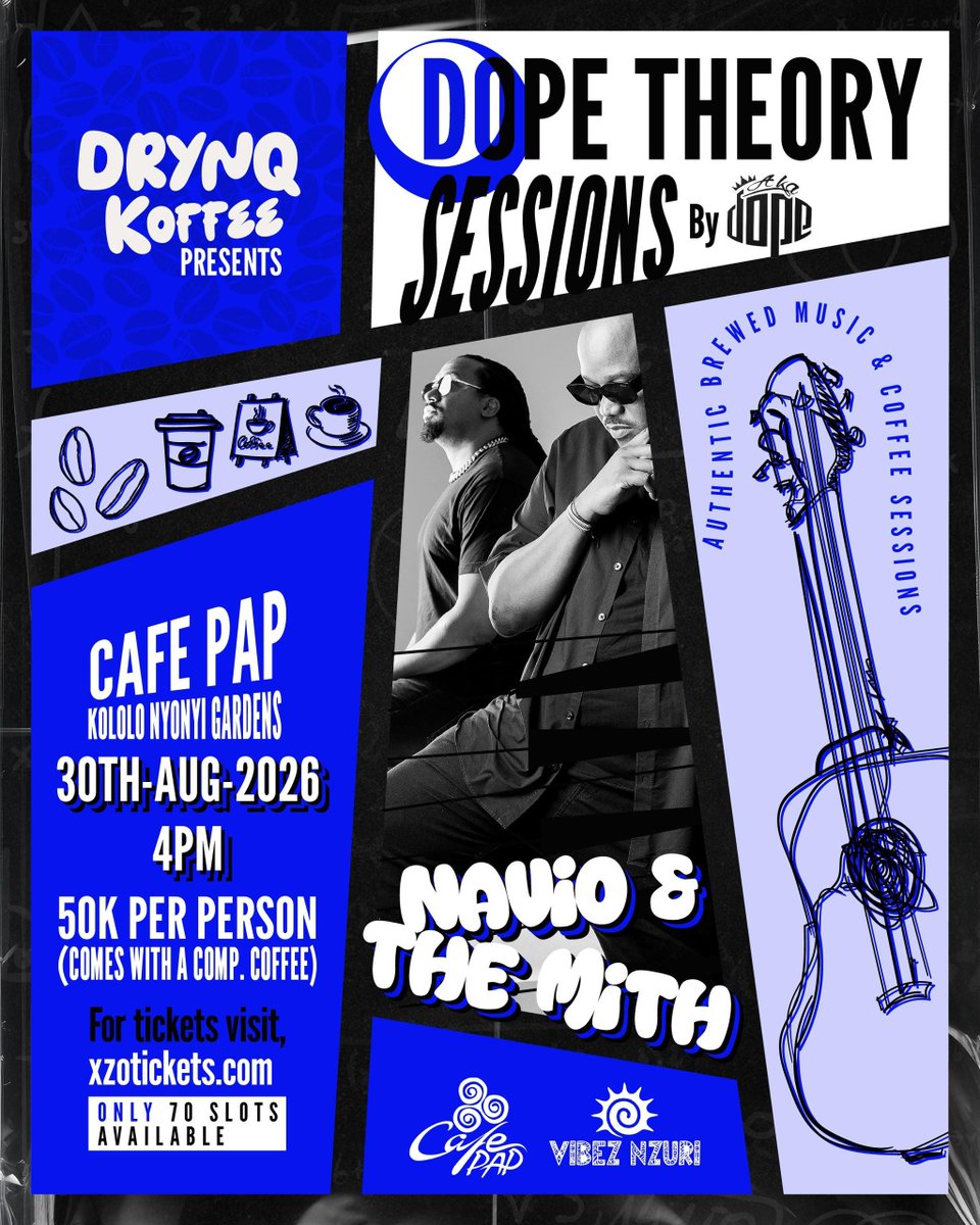 TheMithMusic's tweet photo. DOPE THEORY SESSIONS.

@a_ka_dope Featuring THE MITH x @naviomusic 

Happening On August 30th.

We Have 70 Slots ONLY 🔥 

Location Café Pap, Nyonyi Gardens, Kololo  

Get Your Tickets Here: https://t.co/8W5MVC678i https://t.co/lR6iLIZro6