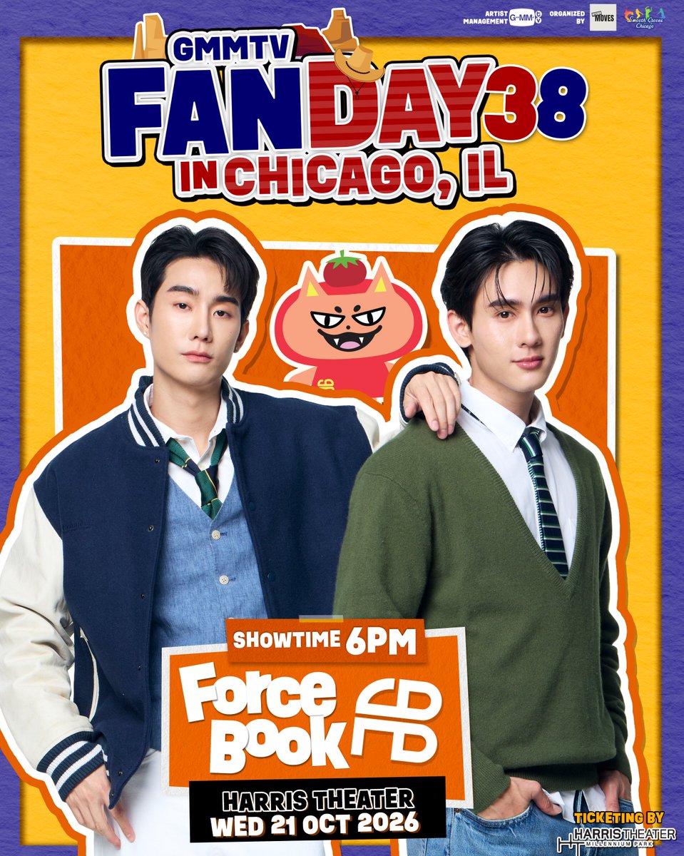GMMTV's tweet photo. Force and Book are ready to meet everyone!
 Chicago fans, are you ready?! 🔥 
This will be their first time to meet you all on your turf… 
This is one event you won't forget!
📍GMMTV FANDAY 38 IN CHICAGO , IL : FORCE - BOOK
October 21, 2026 at Harris Theater
Showtime: 6:00 PM
🎟️ Tickets on sale August 17, 2026 at 10:00 AM (CST) 
via https://t.co/zeV3BFqtKZ
Get ready to grab your tickets and come meet them! 😎💫

#GMMTVFANDAY38USA 
#FORCEBOOKxFANDAY38CHICAGO
#GMMTV @fforcejs @kasibook