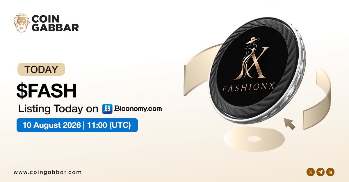 coin_gabbar_'s tweet photo. 🚨 Today Listing Alert  
FASHIONX ( $FASH )  is set to go live on BiconomyCom Exchange

To More Details - https://t.co/FNVmOZW02D 

ㆍDate -  AUG 10, 2026 
ㆍTime - 11:00  (UTC)
ㆍPair - FASH/USDT 

⚠️ Always DYOR before trading 

#CoinGabbar #FASHIONX #Listing #FASH #Crypto #BiconomyComExchange #CryptoCommunity