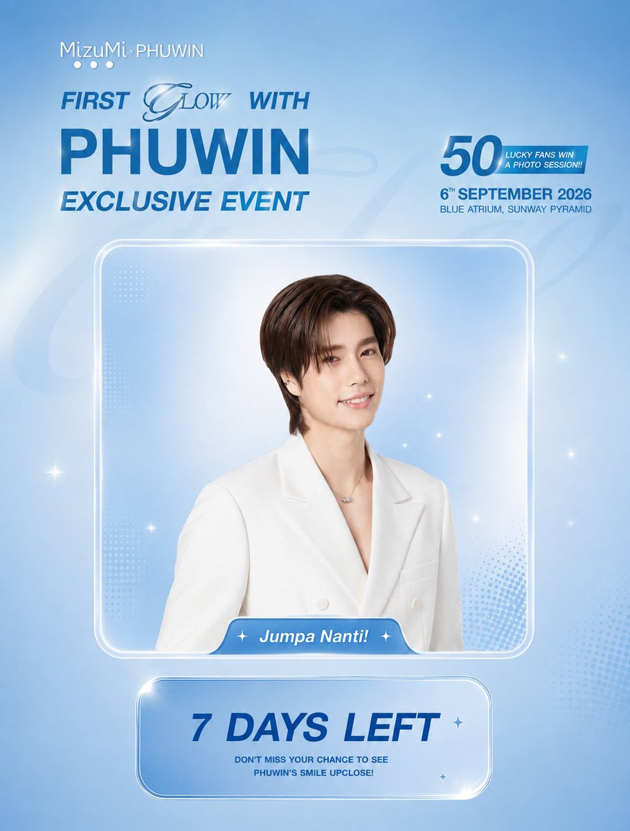 MizuMi_Malaysia's tweet photo. Who wanna see his smile in real life? 🩵✨

Only 7 DAYS LEFT! Don't miss your chance! Buy now to get up close and see @phuwintang's glowing smile live! Plus, 50 lucky fans will win an exclusive photo session! Jumpa Phuwin nanti! 😘

MIZUMI FIRST GLOW WITH PHUWIN

#MizuMiFirstGlowWithPhuwin
#MizuMixPhuwin
#MizuMiMY
#MizuMi 
#phuwintang