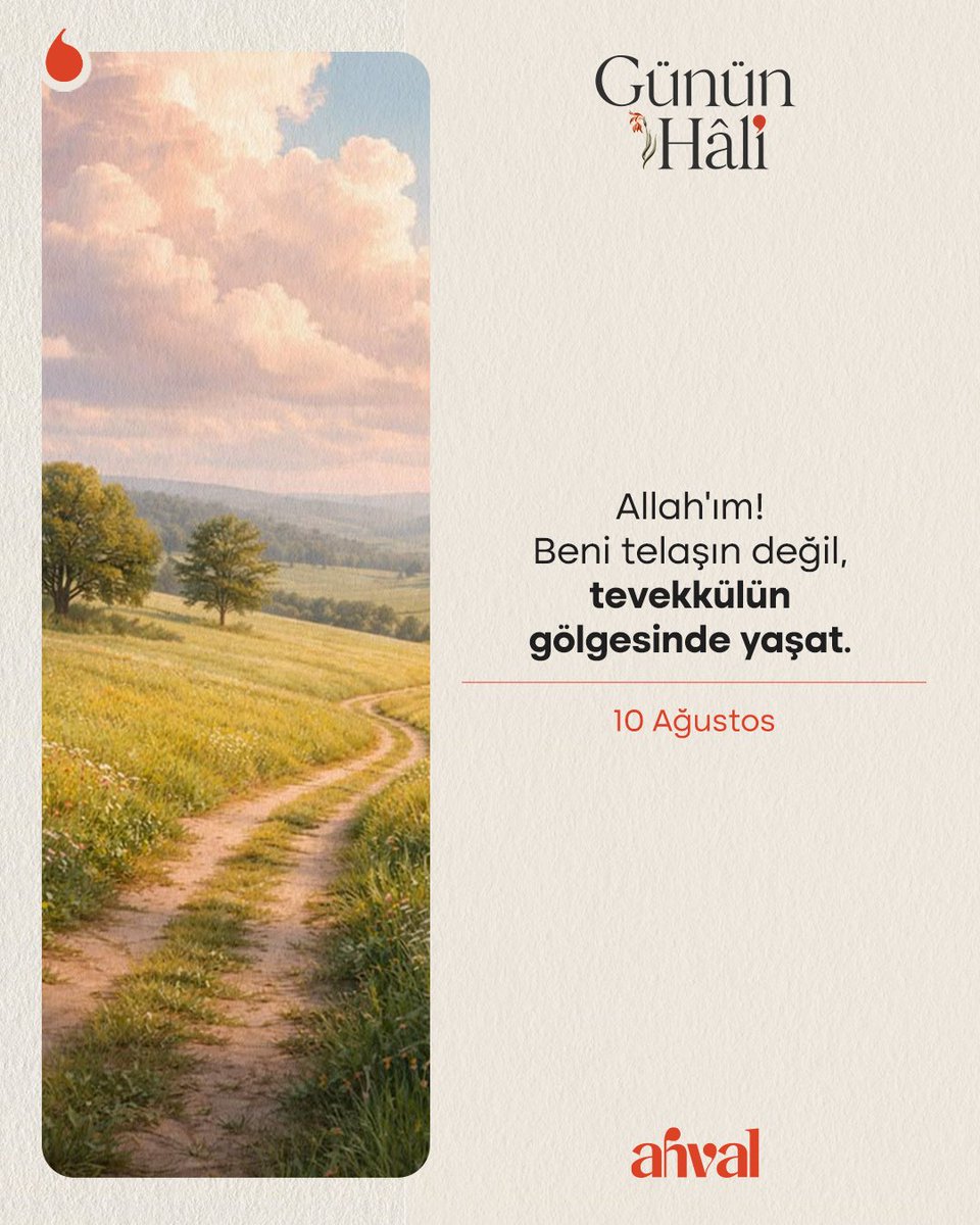 ahvalcom's tweet photo. Allah’ım! Beni telaşın değil, tevekkülün gölgesinde yaşat🤲🏻 https://t.co/JdqlZttKdy