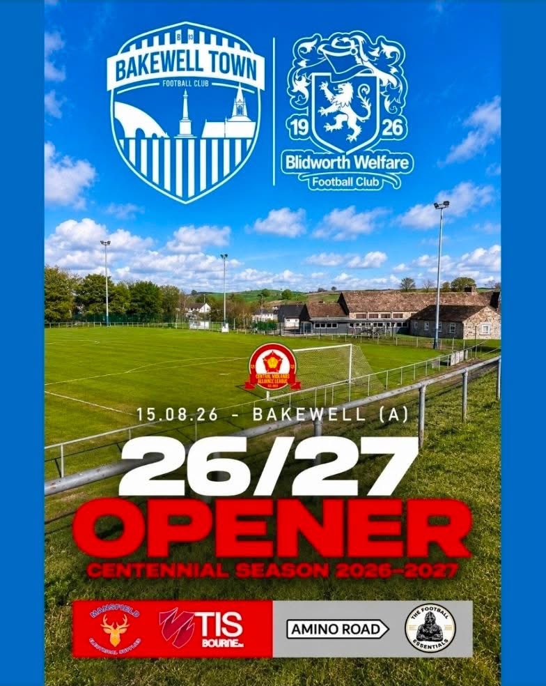BlidworthFC's tweet photo. 🔥 26/27 SEASON OPENER 🔥

We kick off our Centennial Season on the road!

⚽ Bakewell Town v Blidworth Welfare
📅 Saturday 15th August 2026
📍 Bakewell Town
🏆 26/27 Season Opener

A tough opening test away from home as we get our Centennial Season underway.
🔴⚫️⚽️ https://t.co/jqCYWcD4TE