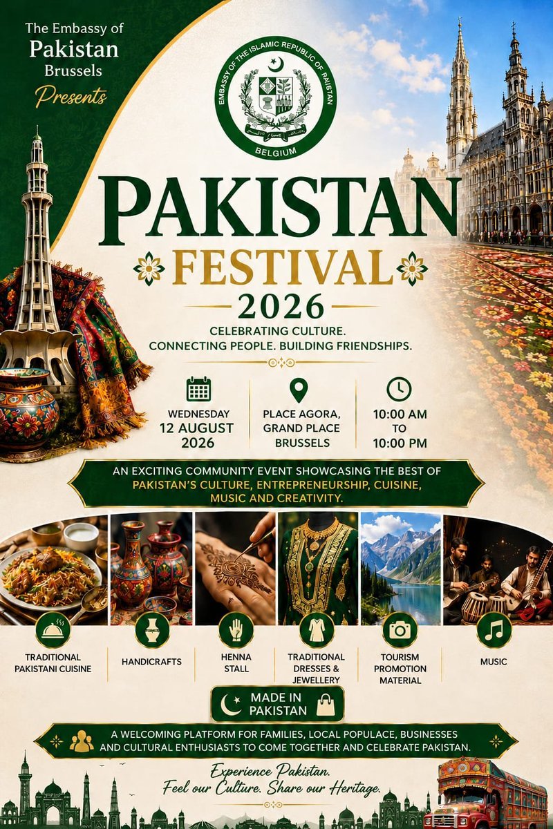 PakinBrussels's tweet photo. 𝑨𝒏𝒏𝒐𝒖𝒏𝒄𝒆𝒎𝒆𝒏𝒕

🎉🇵🇰 Pakistan Festival 2026 is coming to Brussels!
Experience the vibrant colours, rich flavours and dynamic rhythms of Pakistan in the heart of Europe.
📅 12 August 2026
📍 Place Agora (near Grand-Place), Brussels

Join us for a spectacular, culture-filled day of music, food and festivities celebrating Pakistan’s diverse and dynamic heritage.
@ForeignOfficePk 
@MoIB_Official 
@PkPublicDiplo 
@rahimhayat