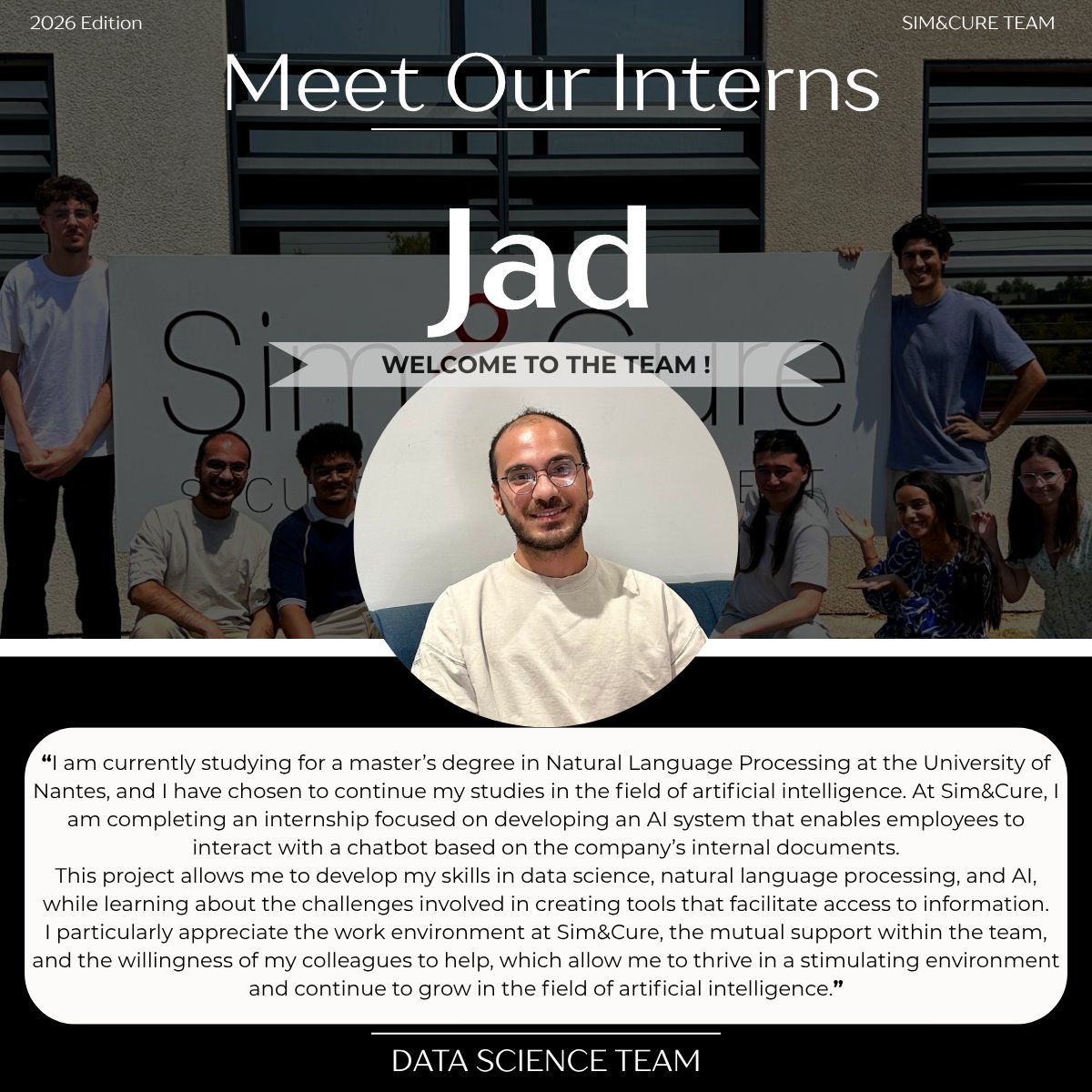 SimAndCure's tweet photo. 🚀 Meet our Data Science intern! We were delighted to welcome Jad to the Sim&amp;Cure Data Science team. During his internship, he contributed to a chatbot project and gained valuable experience in an innovative MedTech environment. We wish him every success for the future! 
#MedTech https://t.co/wFDDTV4qcs