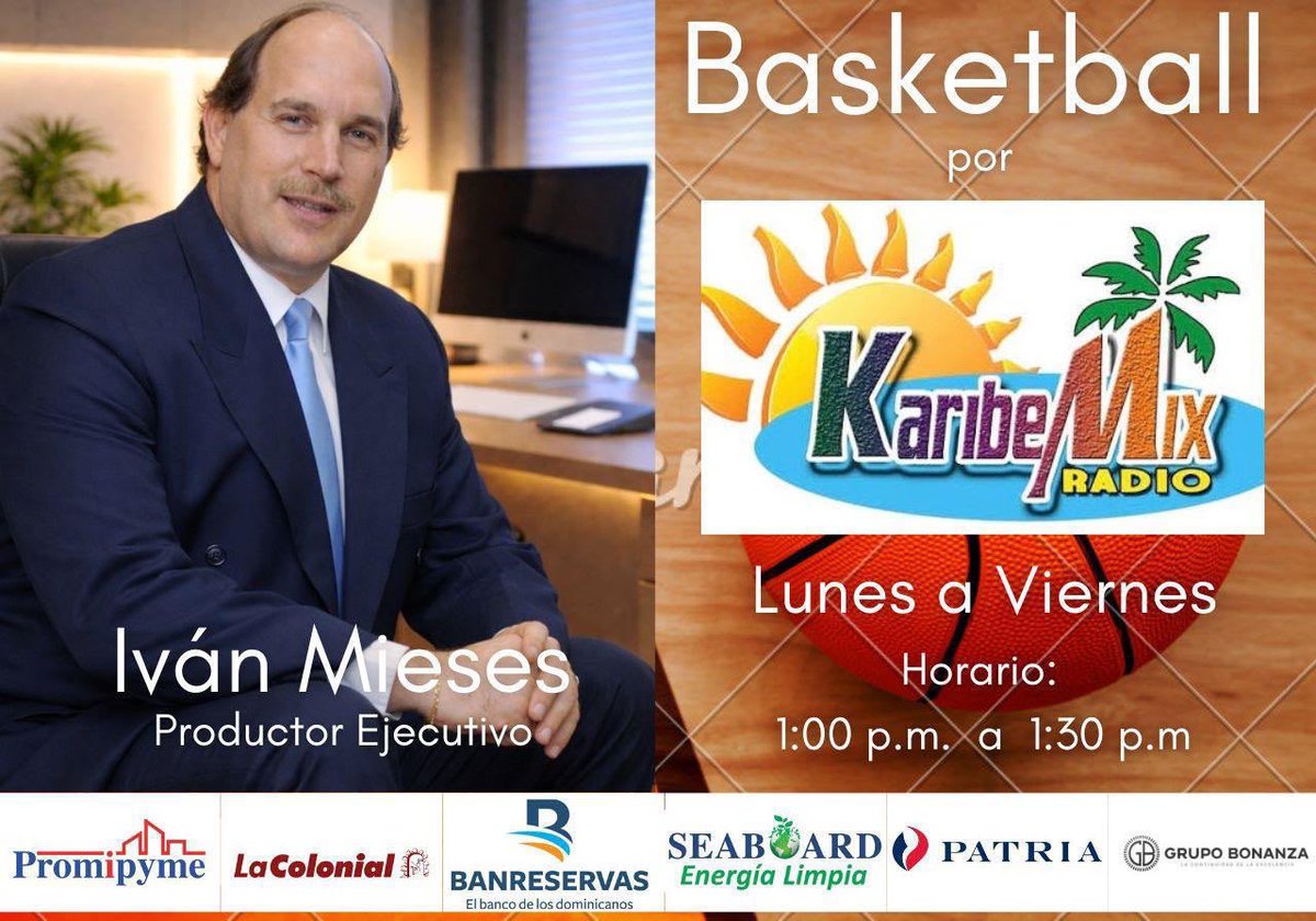 IvanMieses's tweet photo. Hola.

Te invito hoy Lunes 10 de Agosto a sintonizar por nuestra plataforma digital de radio Karibemix (YouTube) Basketball con Iván Mieses.

Hora: 1:00 p.m.

Patrocinadores:

1) Promipyme.

2) La Colonial.

3) Banreservas.

4) Seaboard.

5) Seguros Patria.

6) Grupo Bonanza. https://t.co/Y4jgCzHrRD