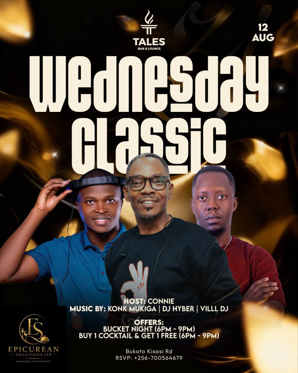 davidbalinda4's tweet photo. Wednesday nights just got CLASSIC! 🔥

Join us at Tales Bar &amp; Lounge on 12th August for great music, cocktails, and old-school vibes. 🎶🥂

📍 Bukoto–Kisasi Rd
🎧 Konk Mukiga | DJ Hyber | Villl DJ
🎤 Host: Connie

#WednesdayClassic #TalesBarAndLounge https://t.co/WSEBuQAKEN