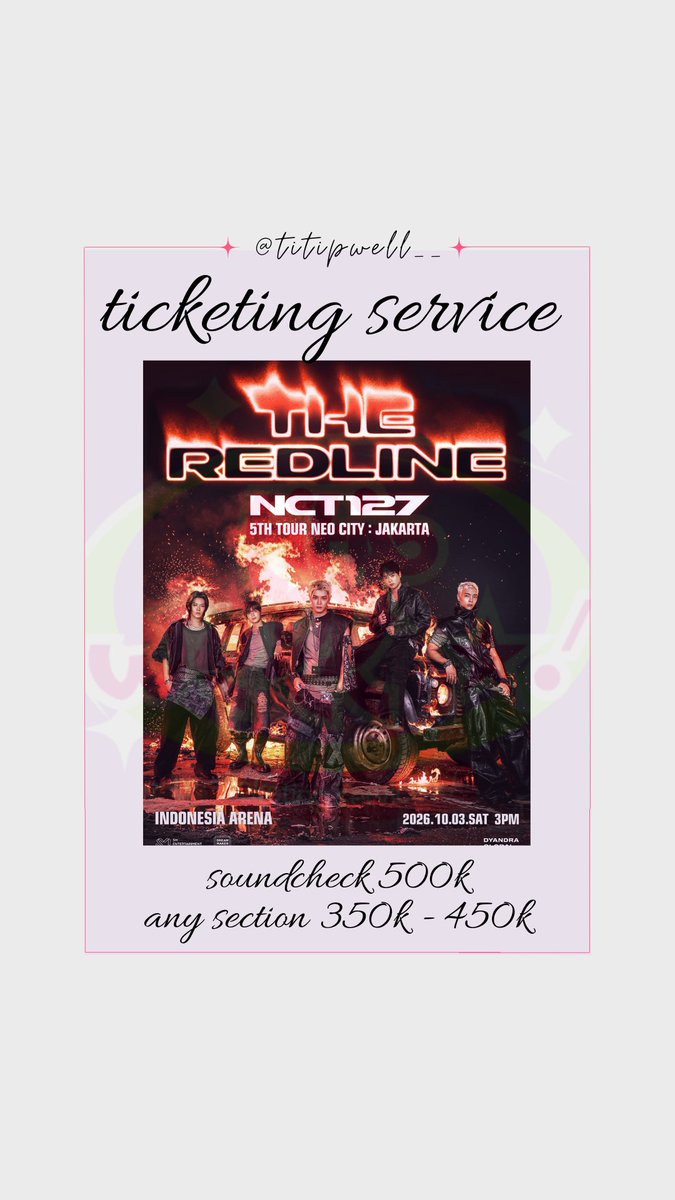 titipwell__'s tweet photo. ⭑.ᐟ OPEN TICKETING SERVICE ⭑.ᐟ 
NCT 127 5TH TOUR 'NEO CITY : JAKARTA - THE REDLINE'

〖 INDONESIA ARENA 〗
➫ 2026.10.03(SAT) 3PM(WIB)

EVERYTHING, ALL AT ONCE, NEO
https://t.co/HpRaune8XS

‼️5 SLOT ONLY‼️
DM for more info or order ⭑.ᐟ

#NCT127 #THE_REDLINE
#NCT127_5TH_NEOCITY_THE_REDLINE
#NCT_10TH_ANNIVERSARYWORLD