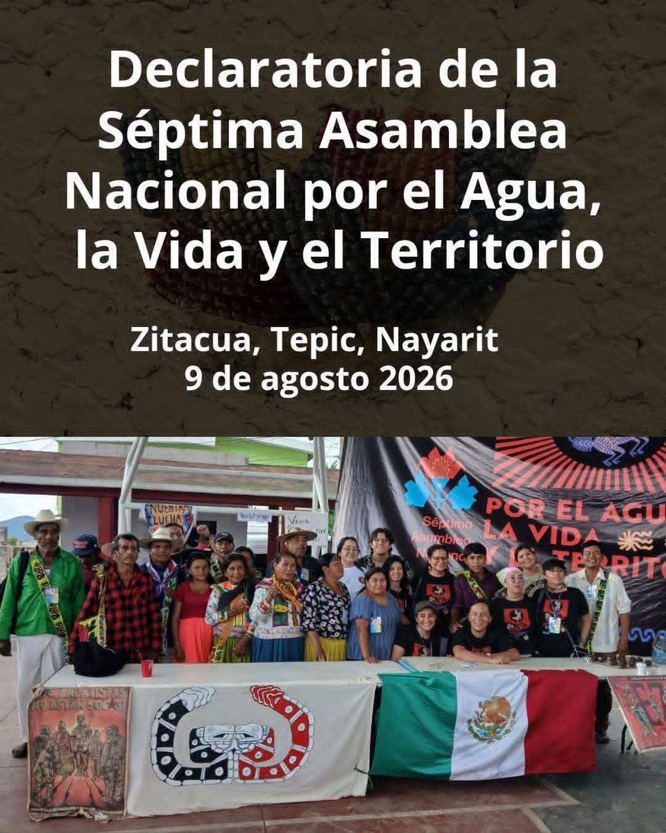 CNI_Mexico's tweet photo. DECLARATORIA DE LA SÉPTIMA ASAMBLEA NACIONAL POR EL AGUA, LA VIDA Y EL TERRITORIO REALIZADA EN LA COMUNIDAD DE ZITACUA, TEPIC, NAYARIT

https://t.co/o5l56QvTf4 https://t.co/ghiNCeg6Ht