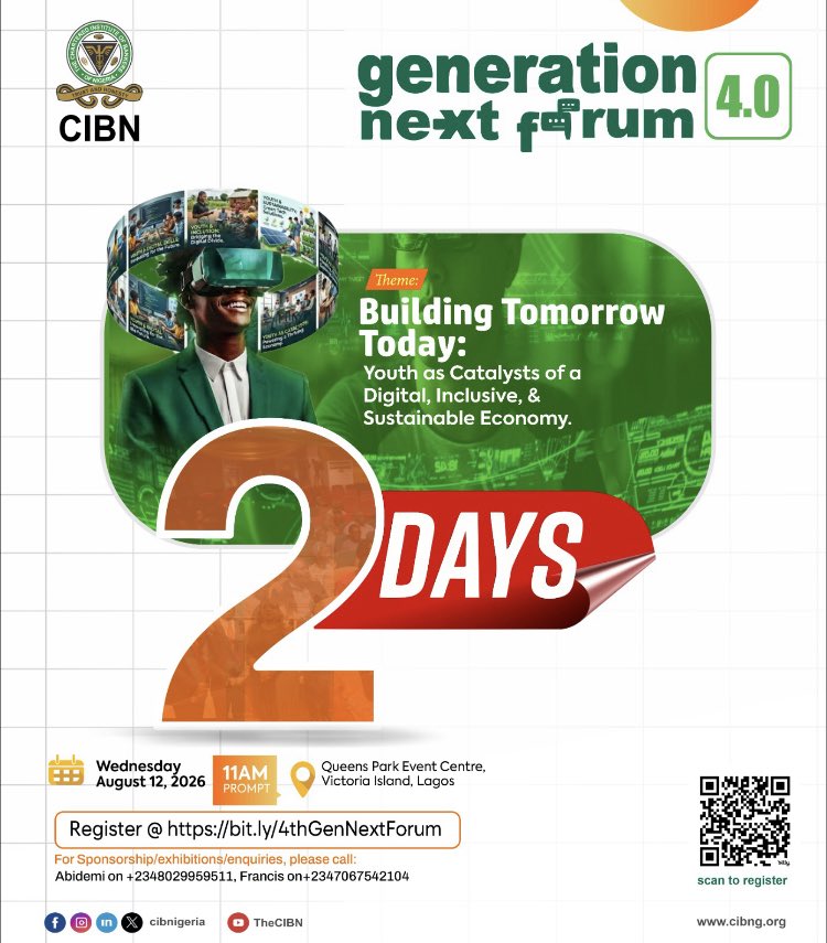 cibnigeria's tweet photo. The countdown is officially on!
In just 2 days, the next generation of banking and financial services professionals will converge at Generation Next Forum 4.0 to explore how young people can drive a more digital, inclusive and sustainable economy.
#GenerationNextForum4
#CIBN https://t.co/iWUt6ZNmS7
