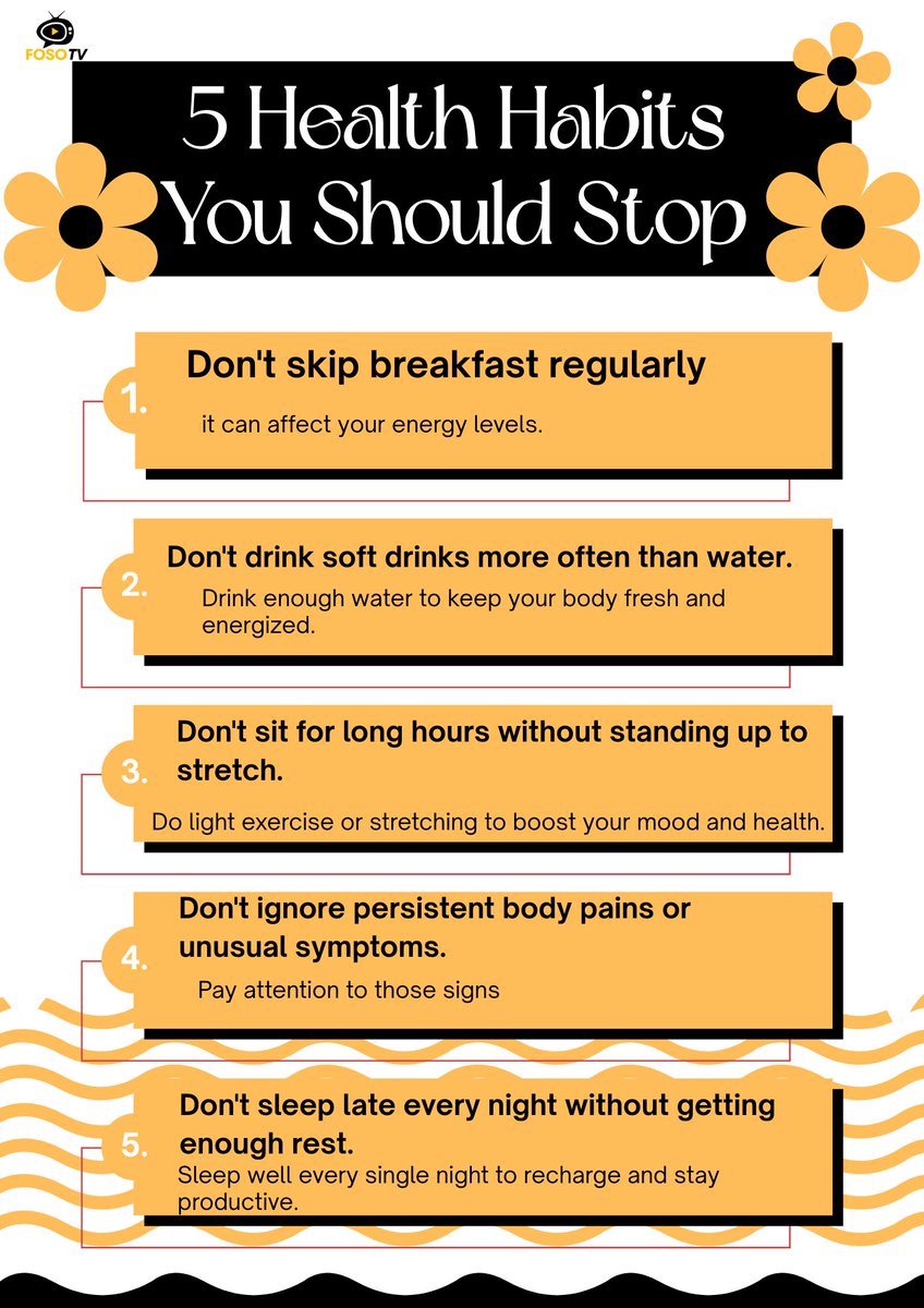 FosoTv's tweet photo. 5 Health Habbits you should avoid as you start your new week. 
Don't forget to pay attention to your health this week. 
Follow Foso TV for more health tips 
#fosotv #healthtips #healthyliving #health #healthcontent https://t.co/IHYaEhRuaO