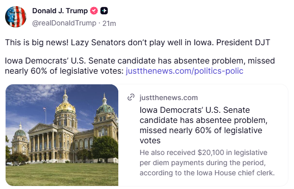 GuntherEagleman's tweet photo. 🚨 LAZY DOESN’T PLAY IN IOWA! 

President Trump just called it out.

Iowa’s Democrat Senate candidate missed nearly 60% of his legislative votes…

…while still collecting over $20,000 in per diem payments.

Showed up for the paycheck. Skipped the work.
Voters notice this stuff.

Big problem for commie Democrats in a state that doesn’t tolerate freeloaders.