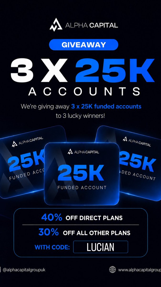 xxlucian09's tweet photo. 🚨 3× $25K EVALUATION GIVEAWAY! 🚨

@AlphaCapitalUK is giving away 3 × $25K Evaluation Accounts! 💎🔥

How to enter:
✅ Follow @xxlucian09 & @AlphaCapitalUK
❤️ Like & Repost
👥 Tag 3 traders

🎉 50% OFF is STILL LIVE!
Use code LUCIAN50 at checkout.

🔗 Sign up: https://t.co/UHww3OLwMy

🏆 Winners announced in 7 days!

Don’t miss this one. 👀🔥