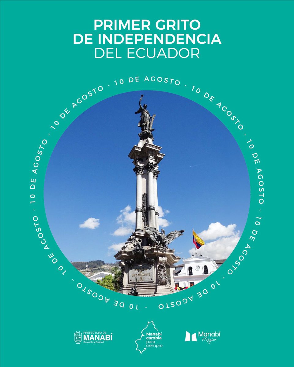 Leoorlandoa's tweet photo. Hoy conmemoramos con orgullo el Primer Grito de Independencia del Ecuador, aquel 10 de agosto de 1809 que marcó el inicio de una nueva historia para nuestra Patria.🇪🇨 

Como manabitas, honramos el valor y la libertad de quienes nos precedieron y renovamos nuestro compromiso de seguir trabajando por un Ecuador más justo, unido y lleno de oportunidades para todos.