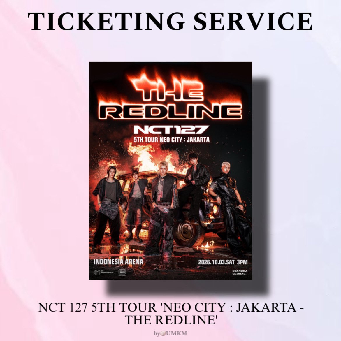 byUMKM's tweet photo. NCT 127 5TH TOUR 'NEO CITY : JAKARTA - THE REDLINE'
📍INDONESIA ARENA
🗓️ 3 OKTOBER 2026
🕖 3PM

✅Diurus sampai tiket fisik
✅Full Refund jika tidak dapat tiket
Form Jastip : https://t.co/EZbdBrmaok

#NCT127 #THE_REDLINE
#NCT127_5TH_NEOCITY_THE_REDLINE
#NCT_10TH_ANNIVERSARY https://t.co/nYYq5NaSeh