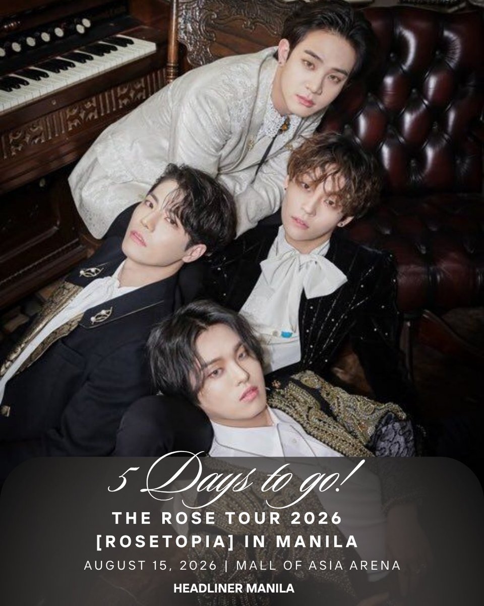 headlinermnl's tweet photo. 🌹FIVE DAYS to go till THE ROSE [ROSETOPIA] ASIA TOUR 2026 IN MANILA❤️

📍SM Mall of Asia Arena
August 15, 2026

🎫 visit https://t.co/7Iy7gPMm0e

Presented by: @LSquaredProdPH
#TheRose #더로즈 #ROSETOPIA
 #ROSETOPIAInManila
 #LSquaredProdPH https://t.co/LanufACr0U