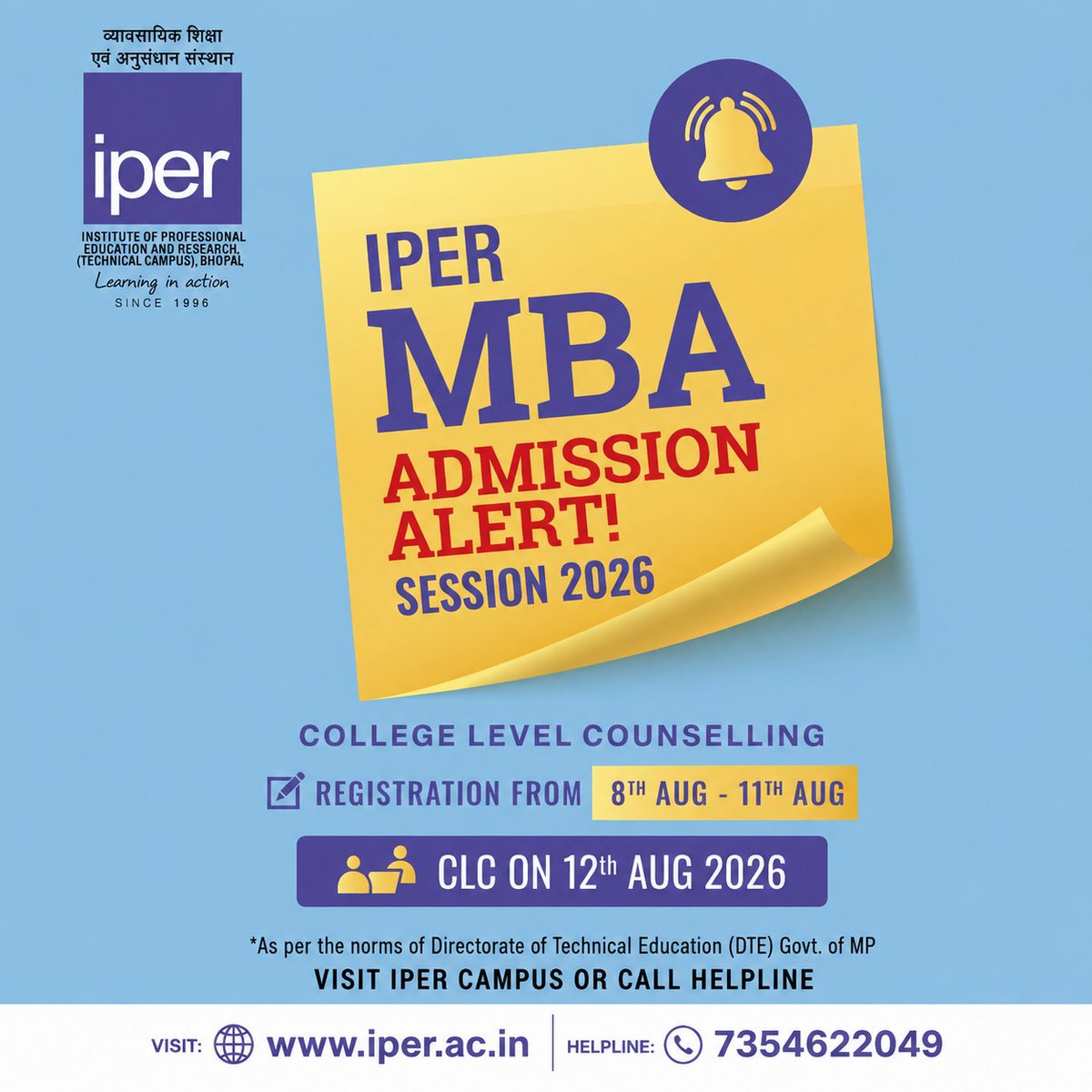 iperbhopal's tweet photo. 🚨 IPER MBA Admission Alert | Session 2026
Registration closes tomorrow!
📝 College Level Counselling Registration: 8–11 Aug
🎯 CLC: 12 Aug 2026
Planning your MBA? Don't miss the window.
📞 7354622049
As per DTE, Govt. of MP norms.
#IPER #MBA #MBAAdmission2026 #MBAAdmissions https://t.co/hM48wrJHat
