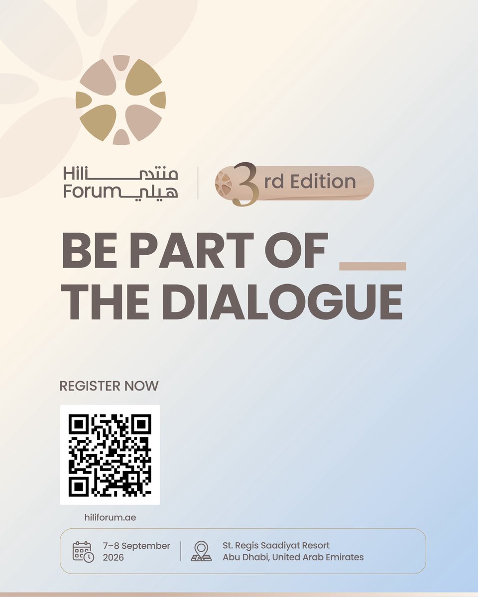 TheECSSR's tweet photo. Registration is now open for Hili Forum 2026.

The 3rd edition of the Hili Forum will convene in Abu Dhabi under the theme “Gulf at Crossroads: Conflict, Consequences and Course Correction.”

📅 7–8 September 2026
📍 The St. Regis Saadiyat Island Resort, Abu Dhabi

Register now and be part of the dialogue:
https://t.co/nTtc66IvDO

#HiliForum
#HiliForum2026
#TheECSSR