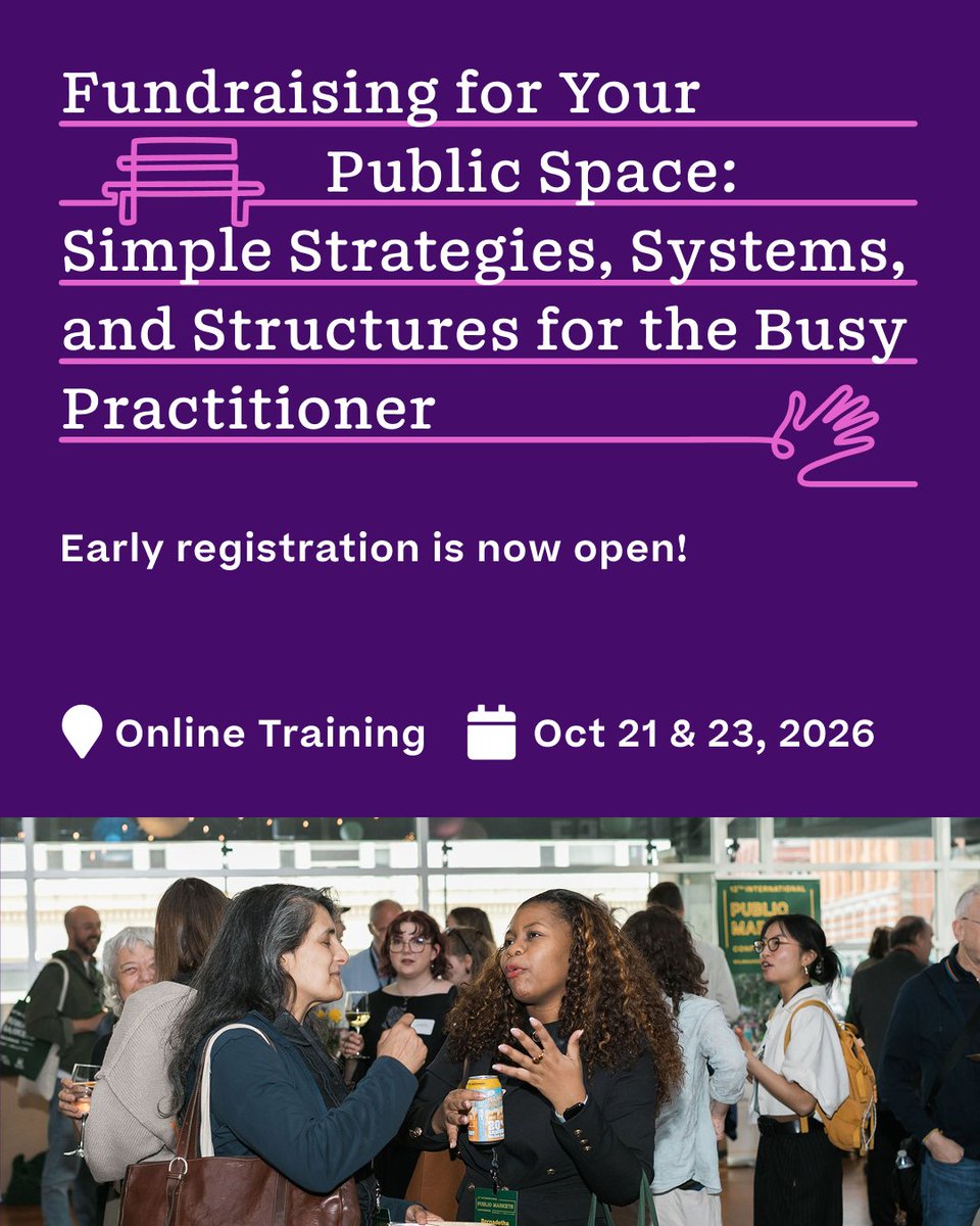 PPS_Placemaking's tweet photo. 📣 Early registration for our newest mini-course is open! "Fundraising for Your Public Space" is a 2-session, interactive training for people who manage parks, markets, BIDs, &amp; other place-based organizations. 👉Register by 9/18 for the early-bird rate!🔗 https://t.co/dFG8XO8ZnY https://t.co/6re6QQq859
