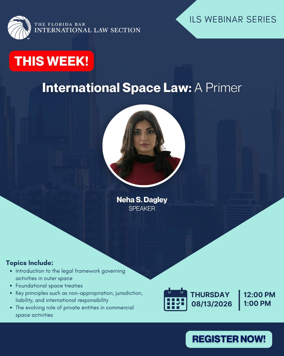 flabar_ils's tweet photo. Happening this week! 🪐🌟🚀

You dont want to miss the "International Space Law: A Primer" webinar presented by Neha Dagley. 

August 13, 2026 | 12:00–1:00 PM EST

Register today: https://t.co/1UOgPLmqWB https://t.co/jookXkEHrZ