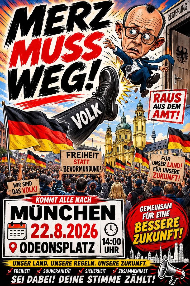Der_Werlhof's tweet photo. Merz muss weg Demo in München am 22.8.
Beginn um 14 Uhr am Odeonsplatz

Bringt Trommeln und Fahnen mit.
Wir sind das Volk!

Bitte reposten. Je mehr kommen, desto besser!

#merzmussweg https://t.co/5pnOBhmPUe