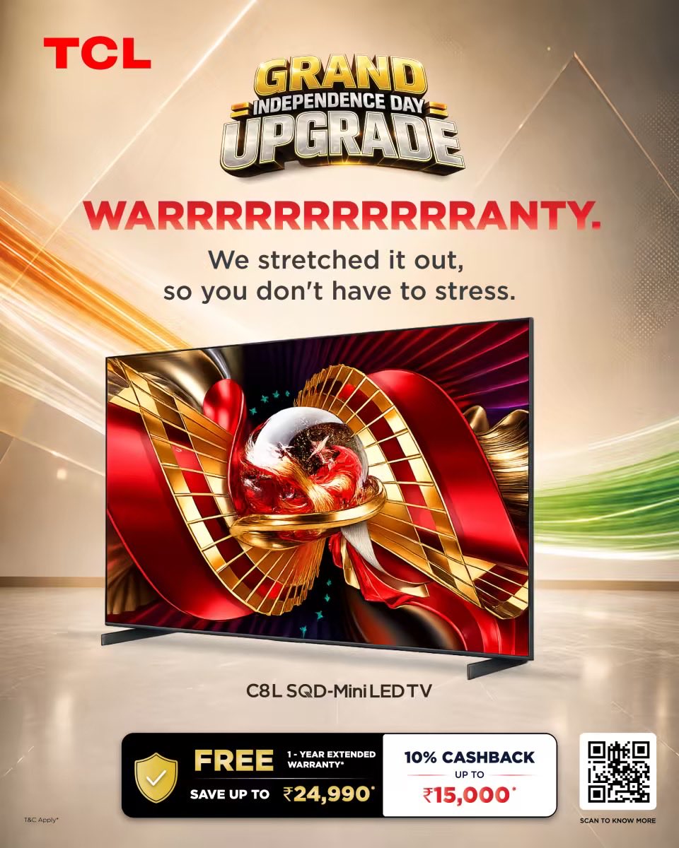 tcl_india's tweet photo. WARRRRRRRRRRRANTY 🤩
Because 1 year extra deserves a little extra emphasis. ✨

Get a FREE 1-Year Extended Warranty on selected TCL TVs, 7–16 Aug.

Make your upgrade last longer. 

T&C apply*

#freedom #independenceday #sqdminiled #extendedwarranty #independencedayoffer

(Independence day offer, TCL India, SQD mini led, 1 year extended warranty)