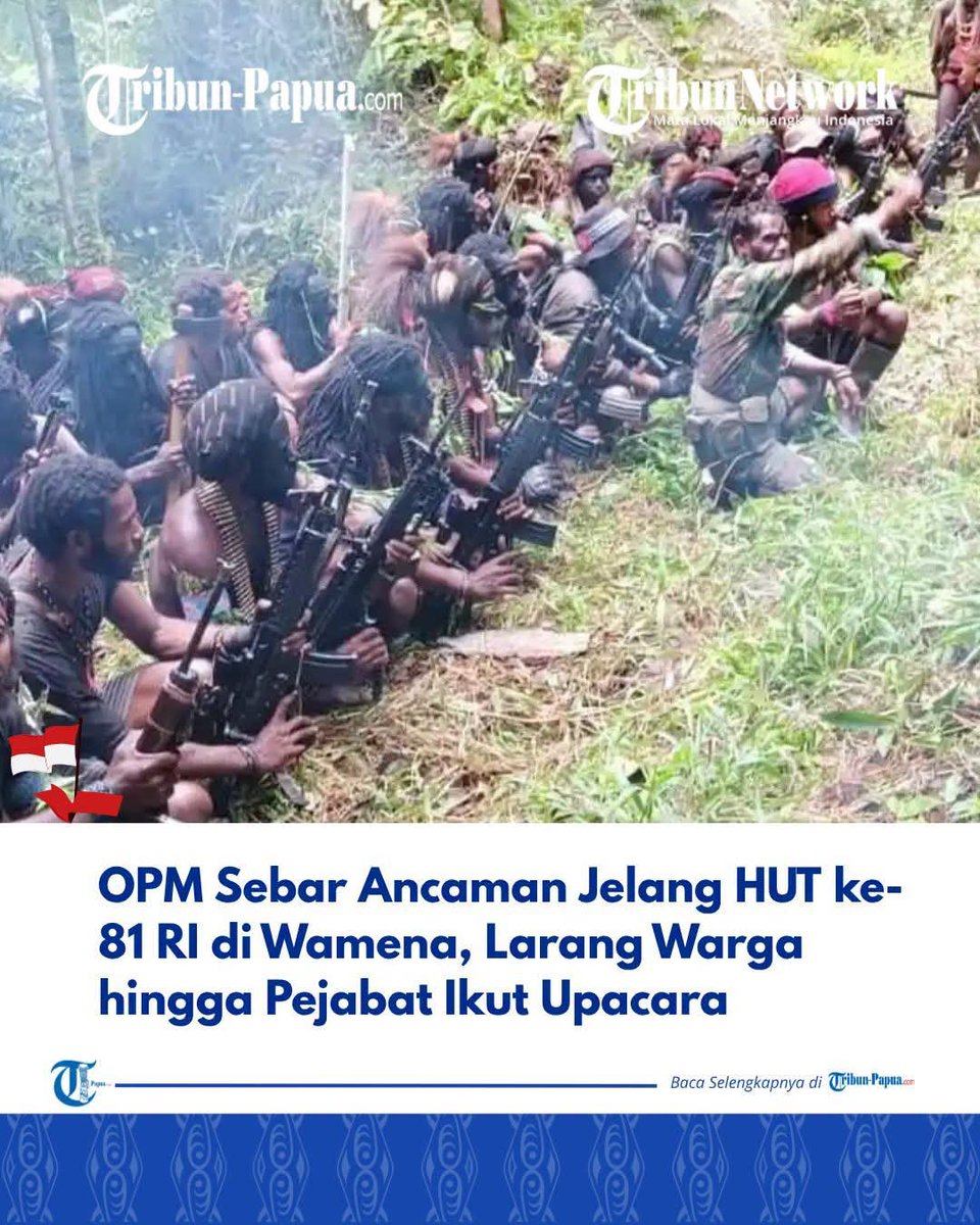 KagoyaSilas's tweet photo. Setiap tahun kelompok pemberontak Organisasi #PapuaMerdeka #TPNPB-OPM mengancam akan menggagalkan HUT Kemerdekaan Republik Indonesia. Tapi SELALU GAGAL.
Kali ini dari Kodap III Ndugama Derakma Batalyon Albu yang menebar ancaman dan larangan pelaksanaan upacara HUT ke-81 Kemerdekaan Republik Indonesia di wilayah Kota Wamena, Kabupaten Jayawijaya, Papua Pegunungan.
๐๐ฟ Yang disebar di media FB, Mayor Ebarowak Gwijangge pimpinan Batalyon Albu mengancam:
Semua orang-orang Papua dan anak-anak sekolah yang terlibat melakukan upacara di kota Wamena akan ditembak mati.
https://t.co/9Xg2CFjyGE
#Papua #Wamena #Jayawijaya #PapuaPegunungan #PapuaIndonesia