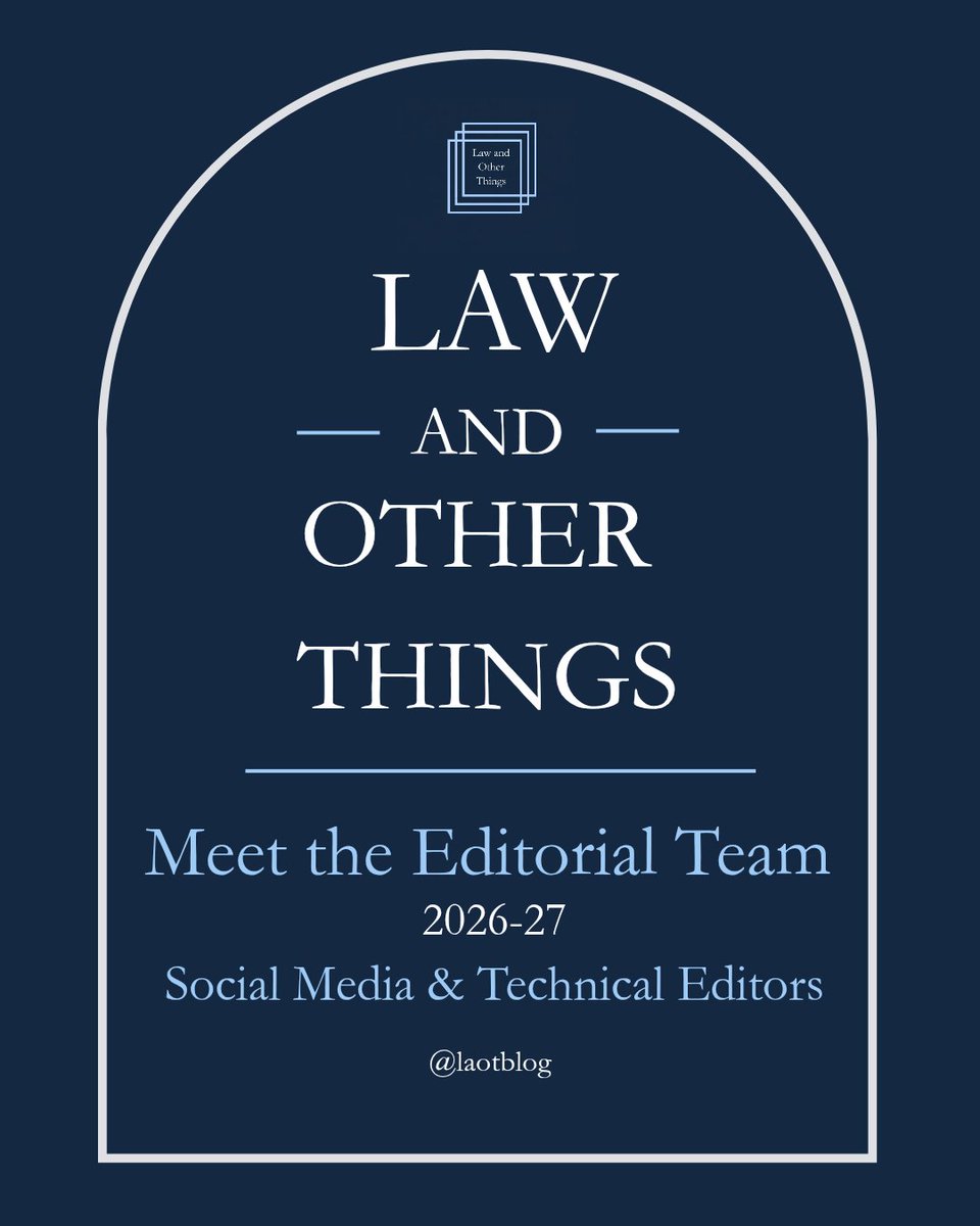 LAOT_Blog's tweet photo. Meet the Editorial Team (2026-27) | Introducing our Social Media and Technical Editors for the 2026–27 tenure of Law and Other Things! https://t.co/g7wJYnvrTj