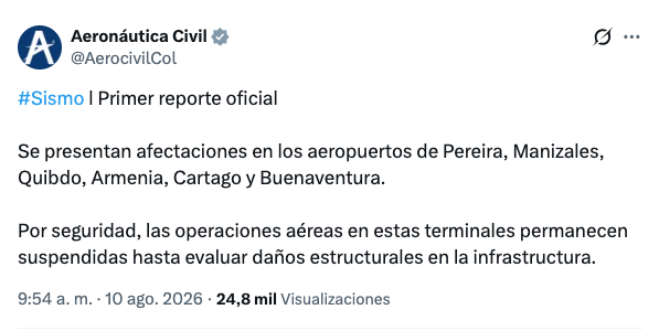globovision's tweet photo. 🟡 EnNoticia | Aeronáutica Civil suspende operaciones en seis aeropuertos de Colombia tras terremoto

Las terminales de Pereira, Manizales, Quibdó, Armenia, Cartago y Buenaventura mantendrán sus vuelos paralizados mientras se evalúan posibles daños en la infraestructura

Un temblor registrado este lunes obligó a las autoridades aeronáuticas de Colombia a activar protocolos de emergencia y frenar la operatividad en el occidente del país. 

A través de un reporte oficial publicado a las 9:54 a.m., la Aeronáutica Civil (Aerocivil) confirmó que se han registrado afectaciones en seis terminales aéreas de la región.
