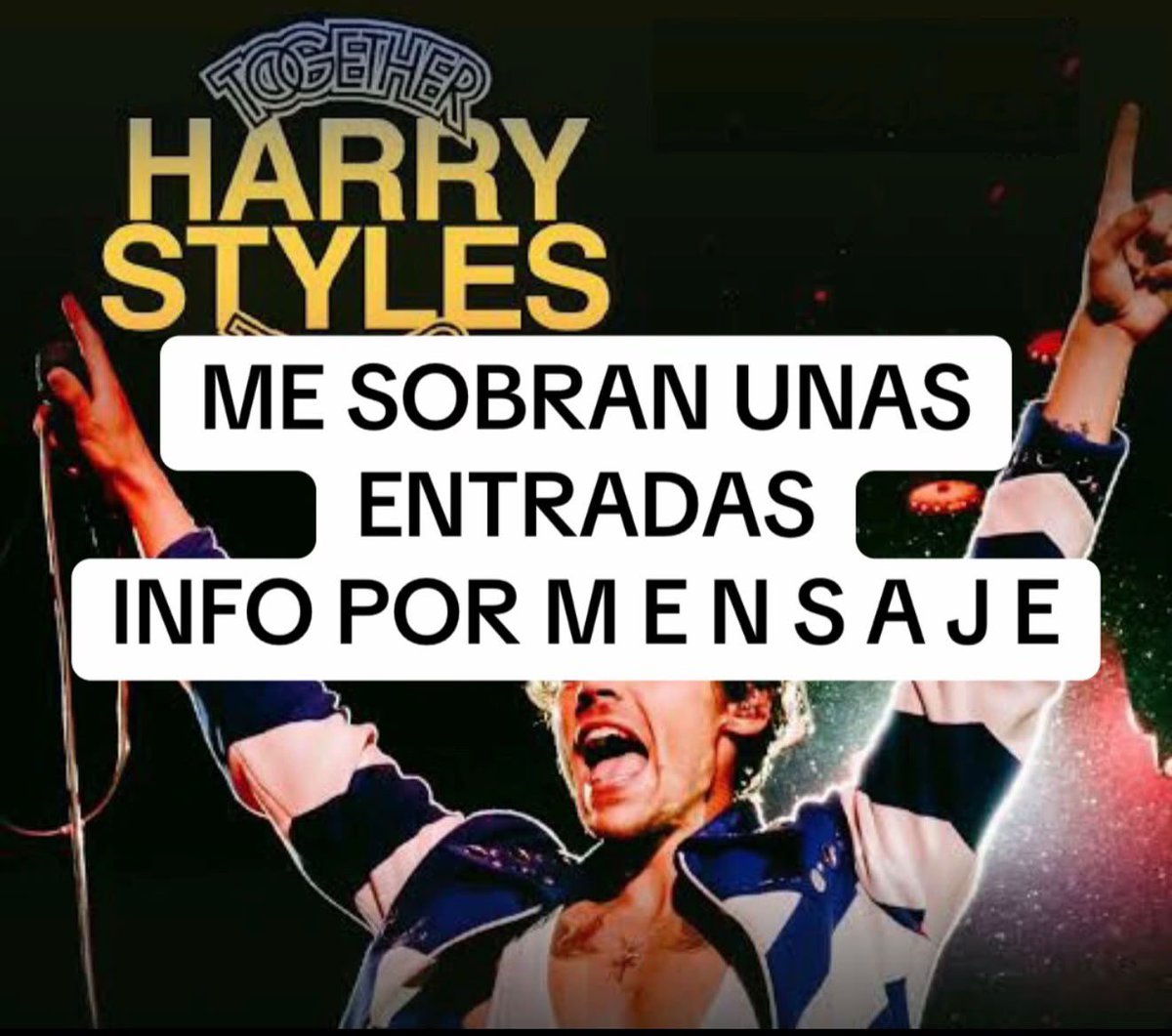 SiViaHarryEnMX's tweet photo. REMATO mis BOLETOS de HARRY STYLES en ESTADIO GNP CIUDAD DE MÉXICO

PIT KISS $3000 cada uno y GENERAL A $1500 cada uno.

Por lo que pasó con mi prima Laura ya no iremos a CDMX para el concierto.

Manden mensaje si les interesa algún boleto por favor https://t.co/wTGIMhYDLa