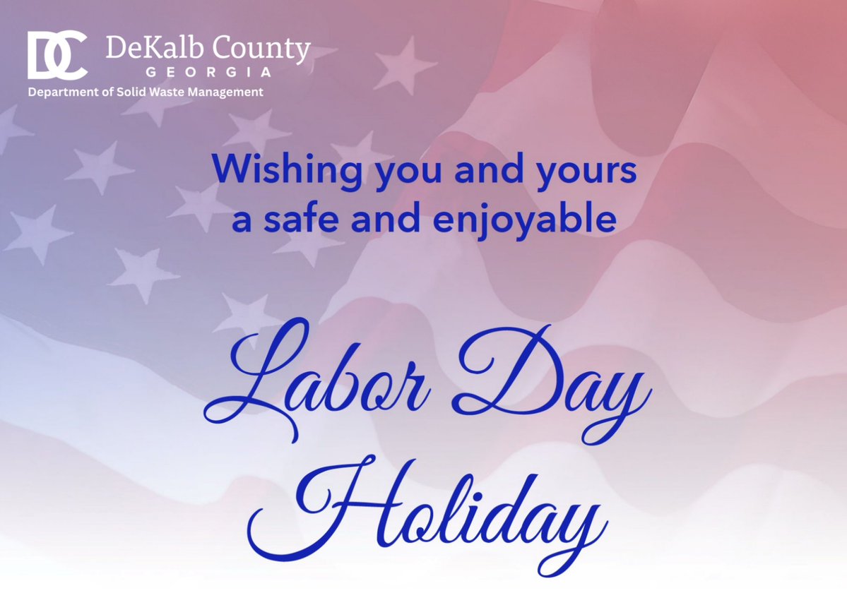 DKalbSolidWaste's tweet photo. The Department of Solid Waste Management is closed in observance of Labor Day on Monday, Sept. 7. Operations will resume on Tuesday, Sept. 8. Service for residential customers will run one day late. https://t.co/QcfkVxpx6G