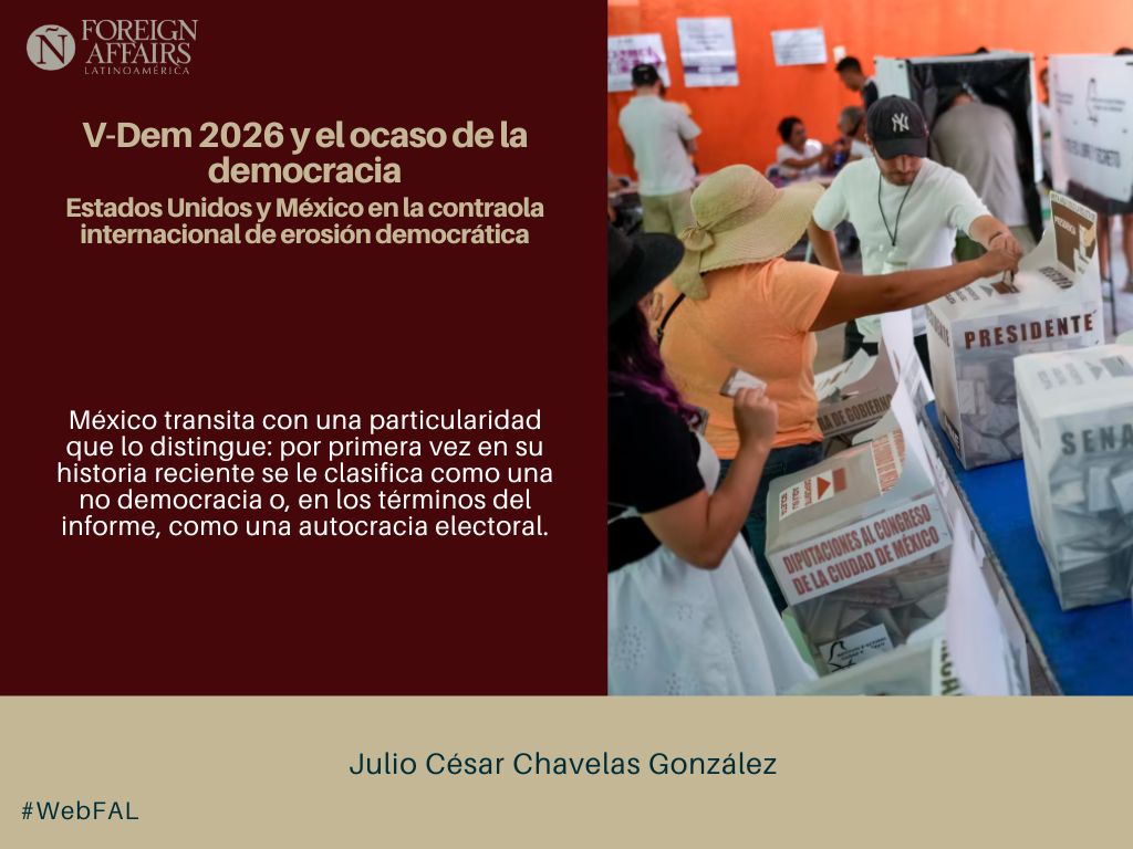 ForeignAffairsL's tweet photo. #LEE "V-Dem 2026 y el ocaso de la democracia. Estados Unidos y México en la contraola internacional de erosión democrática" de Julio César Chavelas González (@jcchavelas) en #WebFAL https://t.co/Bpgi4gzrJn https://t.co/5QZCqecqyS