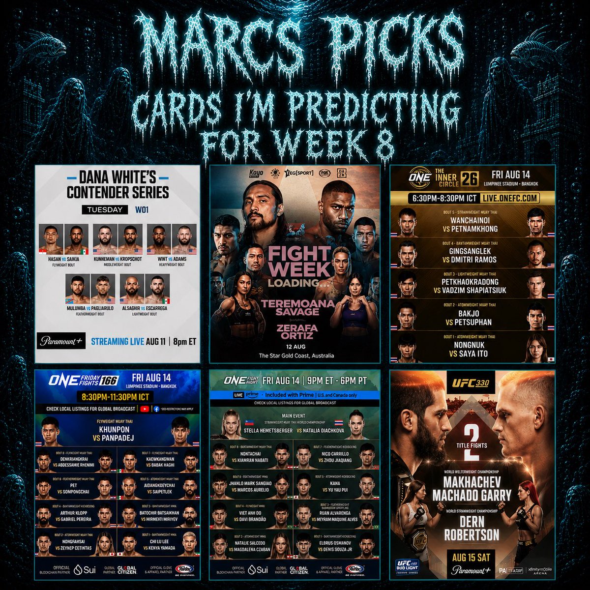 Marcus_MMAandPW's tweet photo. Week 8! Little less cards than the usual but it’s still a stacked week! Got Week 1 of DWCS to start and UFC 330 to end! Let’s do this! #UFC #MatchroomBoxing #ONEChampionship #DWCS #UFC330 https://t.co/FZlqLy41Hj