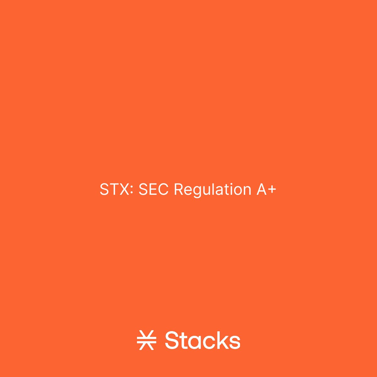 Stacks's tweet photo. Roughly 7 years ago, Stacks' token $STX became the first cryptocurrency to receive SEC qualification under a Regulation A+ mini-IPO offering. https://t.co/1NWfk7j31u