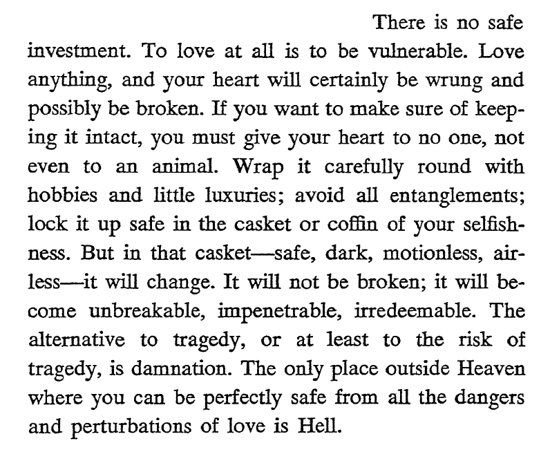 infinitebooks's tweet photo. C. S. Lewis, maybe the greatest paragraph ever written on love https://t.co/XAG1q6h0hl