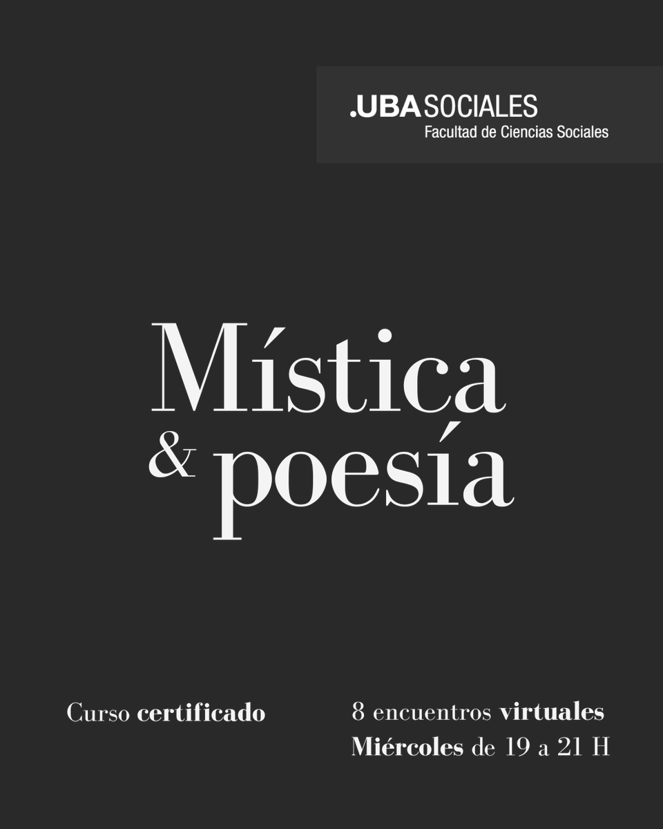 busskopp's tweet photo. Hola, amigos. 

Desde el 2 de septiembre voy a dictar el curso «Mística y poesía» en la UBA. 

Son 8 clases virtuales, los miércoles de 19 a 21. Al final, la Facultad de Sociales entregará certificados. https://t.co/5ifhbF9ZUl