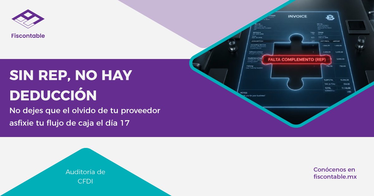 EVSAFiscontable's tweet photo. ⚠️ CFOs: Si pagaste facturas "PPD" en julio y tu proveedor no te envió el Complemento de Pago (REP) antes del 5 de agosto... ese gasto NO es deducible este mes. 🛑
Perderás el acreditamiento del IVA el día 17. Frena pagos a proveedores omisos y audita con @EVSAFiscontable. 💼📉 https://t.co/xsogvUZZZp