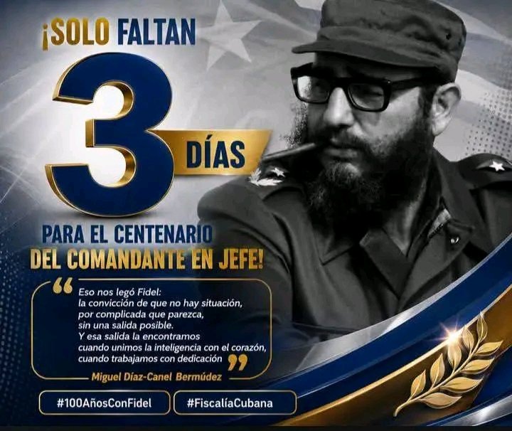 BarreraCejas's tweet photo. #100AñosConFidel A solo horas de celebrar el centenario del Comandante en Jefe Fidel Castro Ruz, recordamos siempre su legado. Los cubanos no nos rendimos ante la amenaza del imperio. https://t.co/kFwrUbaveY