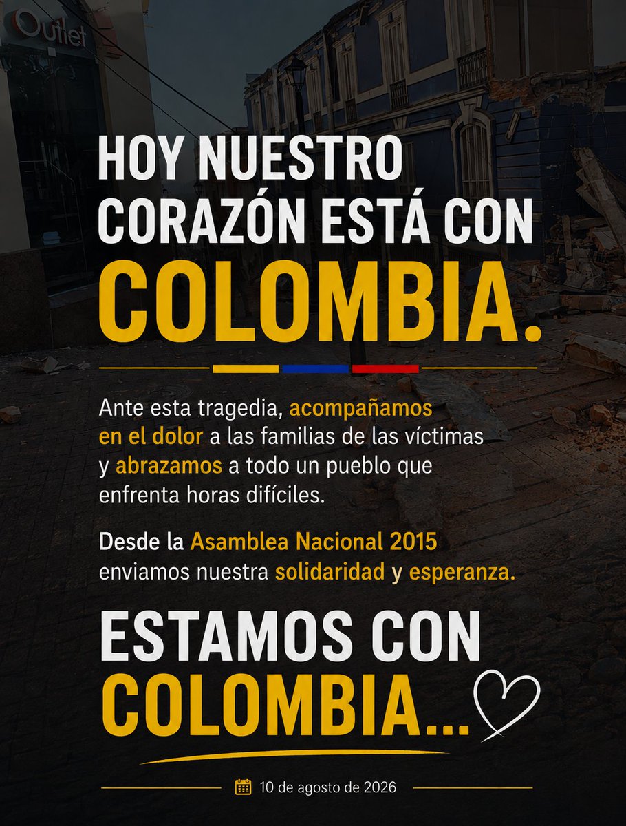jorgemillant's tweet photo. #Hoy nuestro corazón está con Colombia. 🇨🇴🕊️ Ante esta tragedia del #Sismo, acompañamos en el dolor a las familias afectadas y abrazamos a todo un pueblo que enfrenta horas difíciles. 
Desde la Asamblea Nacional 2015 enviamos nuestra #solidaridad y esperanza. 
Fuerza, #Colombia. https://t.co/8jDM7RvQI9